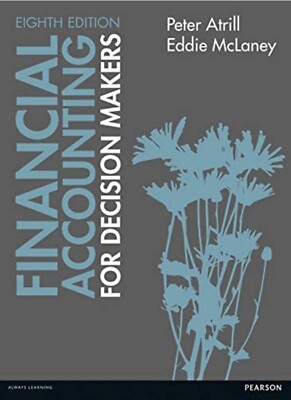 Finacial Accounting For Decision Makers  (eighth edition)