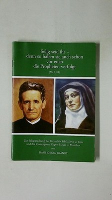 93476 Hans Jürgen Brandt SELIG SEID IHR - DENN SO HABEN SIE AUCH SCHON VOR EUCH