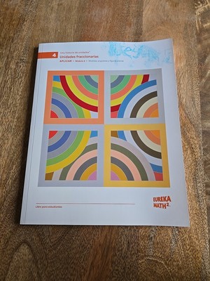 Eureka Math Squared, Spanish, Apply, 4 Fractional Units, Module 6 by Great Minds
