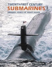 21st Century Submarines (Twenty First Series) by Steve Crawford