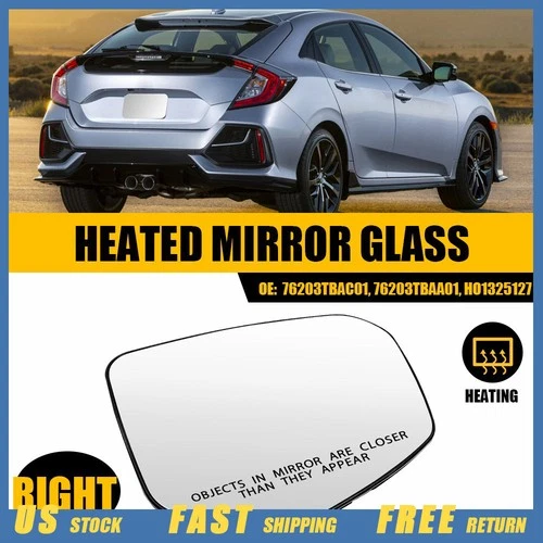 Heated For 16-21 Honda Civic Wing Mirror Glass passenger Right Side 76253TBAA01
