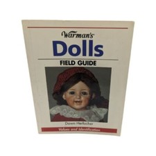 Warman's Dolls Field Guide Book: Ultimate Collector's Resource