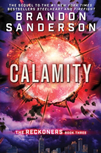 Thumbnail - Calamity (reckoners) By Brandon Sanderson