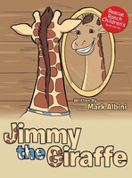 Mark Albini | Jimmy The Giraffe | Buch | Englisch (2021) | Gebunden