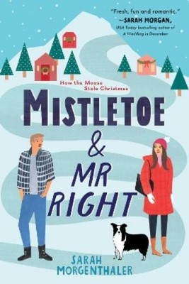 Sarah Morgenthaler Mistletoe and Mr. Right (Taschenbuch) (US IMPORT)