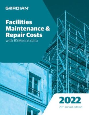 2022 Facilities Maintenance & Repair Costs with Rsmeans Data