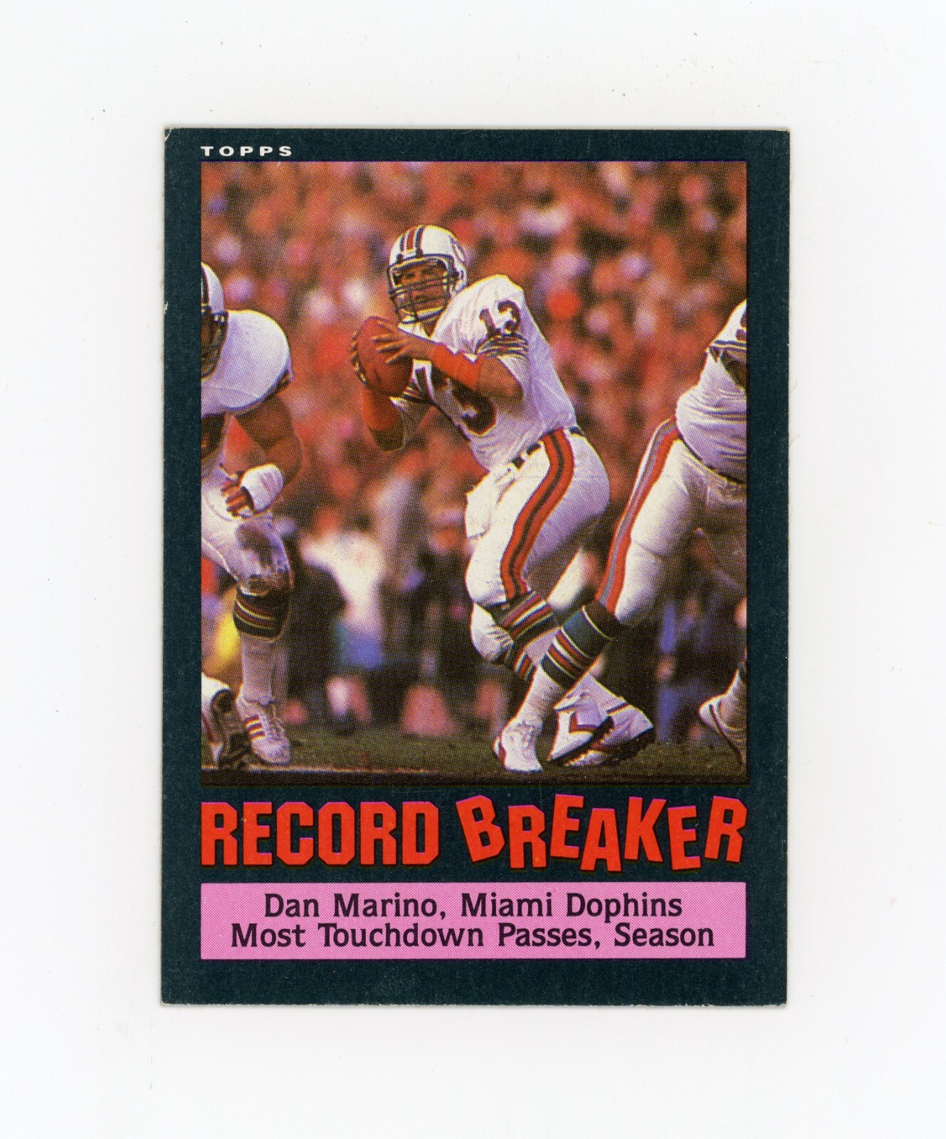 DAN MARINO 1985 Topps Record Breaker #4 Miami Dolphins HOF 3