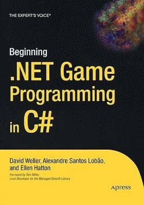 Beginning NET Game Programming in C - Paperback By Weller, David - VERY GOOD