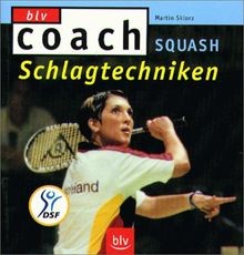 Squash - Schlagtechniken von Martin Sklorz | Buch | Zustand sehr gut