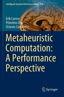 Erik Cuevas (U. A.) | Metaheuristic Computation: A Performance Perspective | Xiv