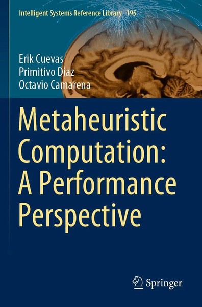 Erik Cuevas (U. A.) | Metaheuristic Computation: A Performance Perspective | Xiv-image
