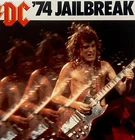 ORIGINAL 1984 AC/DC Album 74 JAILBREAK Record 1ST PRESSING Vinyl Lp NEAR MINT!!