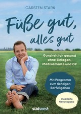 Füße gut, alles gut Carsten Stark