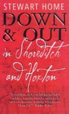 Down and Out in Shoreditch and Hoxton by Home, Stewart Paperback Book The Cheap