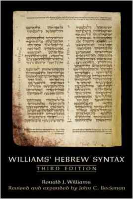 Williams' Hebrew Syntax, Third Edition - Paperback, by Beckman John C. - Good