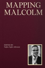 Mapping Malcolm by Najha Zigbi-Johnson Paperback Book