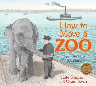 How to Move a Zoo by Kate Simpson HARDBACK 9781761180309