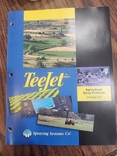 TeeJet Agricultural Spray Products Catalog 47A
