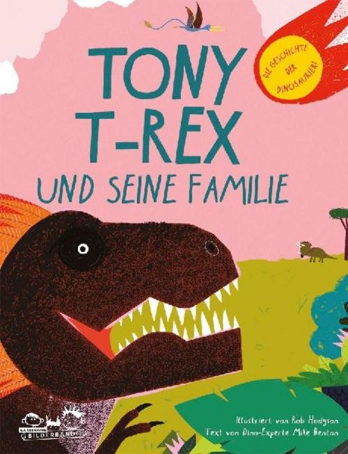 Mike Benton ~ Tony T-Rex und seine Familie 9783865024350