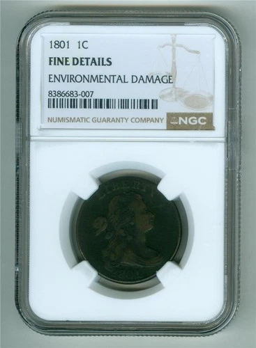 U.S. 1801 DRAPED BUST CENT NGC FINE DETAILS ENVIRONMENTAL DAMAGE