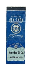 Harry Fee Oil Company Pure Pep Gasoline Waterloo Iowa Matchbook Cover