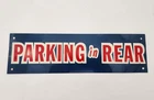 Vintage PARKING IN REAR Metal Advertising Sign 14" x 4" Red Blue Tin