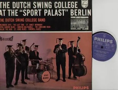 The Dutch Swing College At The Sport Palast Berlin Philips Vinyl LP