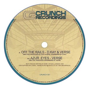 D Kay & Verse / Verse - Off The Rails / Azur Eyes - UK 12'' Vinyl - 2005 - Crunch