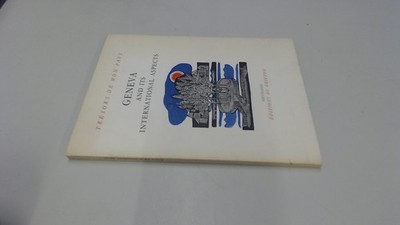 			Geneva And Its International Aspects, Albert Picot, Neuchatel Edi		