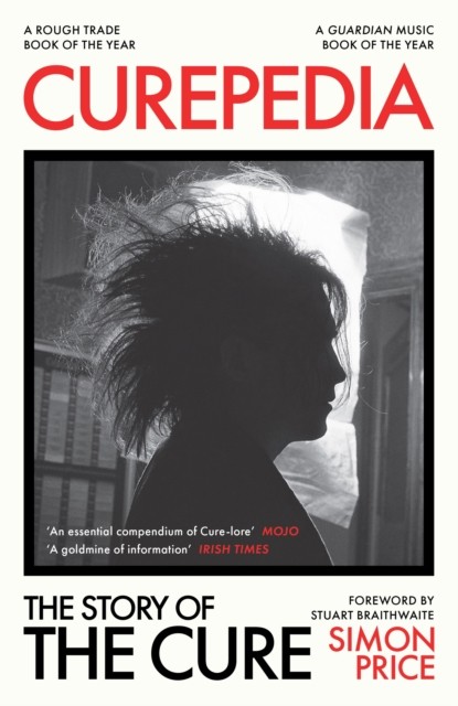 Curepedia: The Story of The Cure by Simon Price 9781474619356 NEW - Image 5