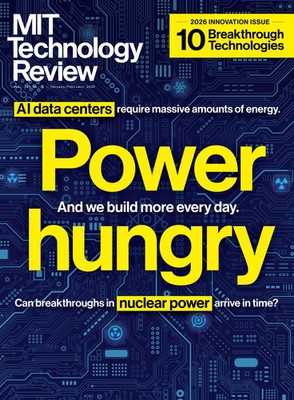 MIT TECHNOLOGY REVIEW MAGAZINE | JAN/FEB 2026