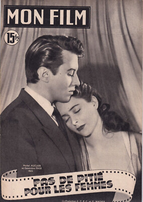 Mein Film Nr. 264/1951 - Kein Mitleid mit Frauen, Michel Auclair S. Renant