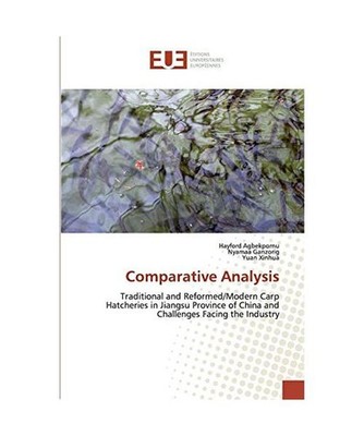 Comparative Analysis: Traditional and Reformed/Modern Carp Hatcheries in Jiangsu