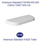 American Standard Toilet Tank Lid 735189 for 4192A Colony Tanks, 8-1/8 x 19-3/16