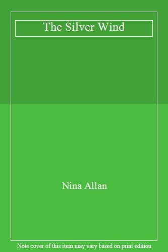 The Silver Wind,Nina Allan