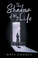 Hope Chance | The Shadow Of My Life | Taschenbuch | Englisch (2020)