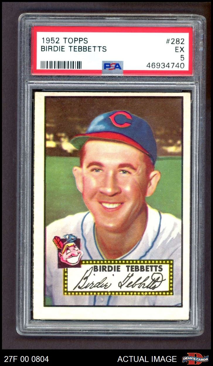 1952 Topps #282 Birdie Tebbetts Indians SHORT-PRINT PSA 5 - EX