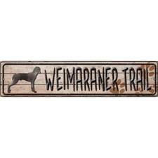 Weimaraner Trail 4"x18" metal street sign plaque Home Door Garage Wall Deco