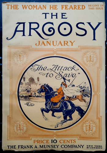 The ARGOSY Pulp Magazine 1911 January ~ The Attack to Save