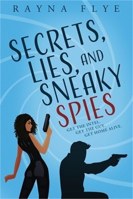 Secrets, Lies, and Sneaky Spies (Paperback or Softback)