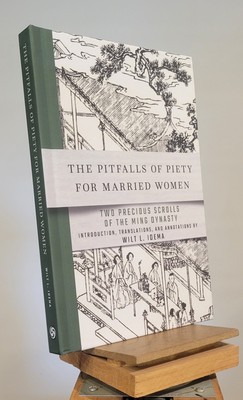 The Pitfalls of Piety for Married Women: Two Precious Scrolls of the Ming