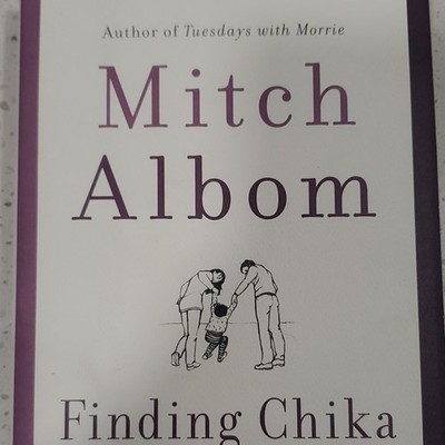 Mitch Albom Finding Chika Hardcover Memoir Biography Personal Memoirs