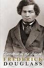 Narrative of the Life of Frederick Douglass by Frederick Douglass (Paperback / softback, 2010)