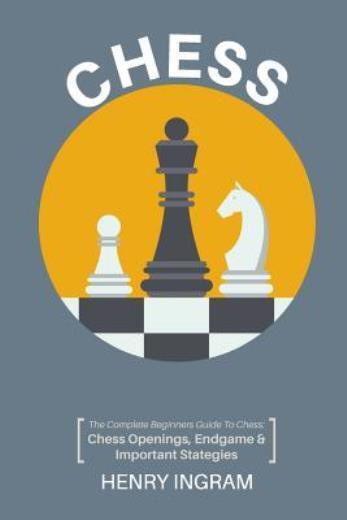 Chess Openings for Beginners: Essential Strategies Every Player