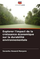 Savanhu Howard Manyere | Explorer L'impact De La Croissance éConomique Sur La...