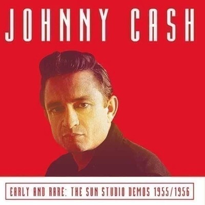 JOHNNY CASH - EARLY AND RARE CD (THE SUN STUDIO DEMOS 1955 / 1956) NEU & OVP
