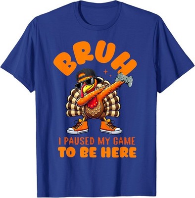 Gamer Thanksgiving I Paused My Game To Be Here Unisex T-Shirt