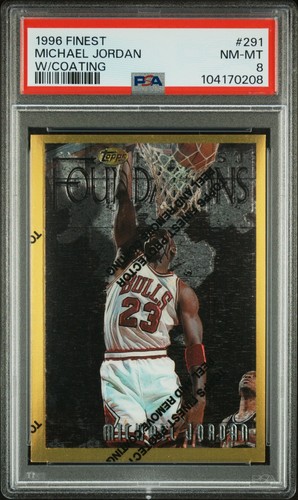 🔥 1996 TOPPS FINEST MICHAEL JORDAN #291 FOUNDATIONS W/ COATING NM MINT PSA 8 🔥