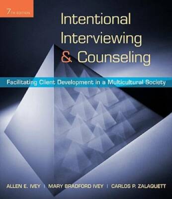Intentional Interviewing and Counseling: Facilitating Client Development  - GOOD