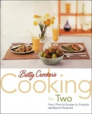 Betty Crocker's Cooking for Two - Hardcover By Betty Crocker Editors - GOOD